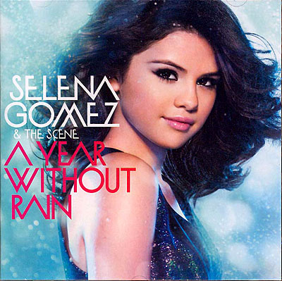 SELENA GOMEZ - A Year Without Rain