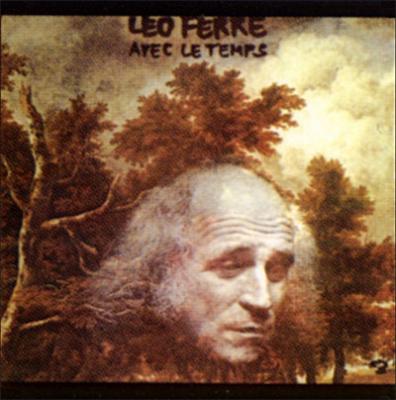 Avec Le Temps (Les Chansons D'amour De L&eacute;o Ferr&eacute;)
