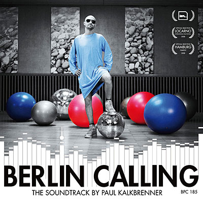 Berlin calling by Paul Kalkbrenner (CD)