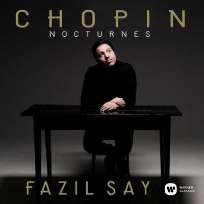 Chopin - Nocturnes - Fazil Say