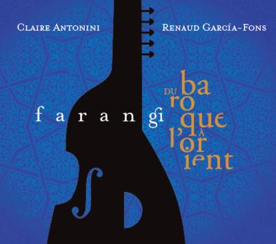 Farangi(Du Baroque &Agrave; L'orient)