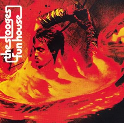 Fun house by The Stooges