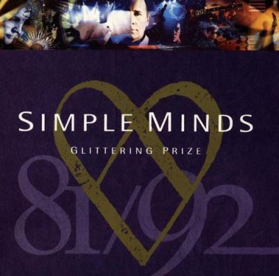 Glittering Prize : Simple Minds 1981-1992 : Best Of