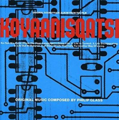 Koyaanisqatsi - (Original Soundtrack Album)