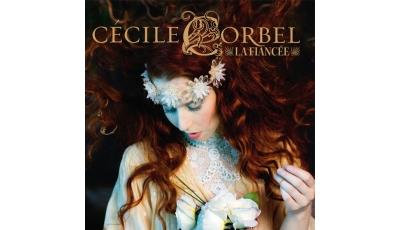 La fianc&eacute;e by C&eacute;cile Corbel (CD)