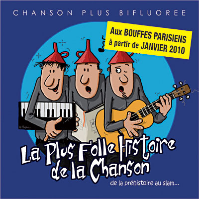 La plus folle histoire de la chanson