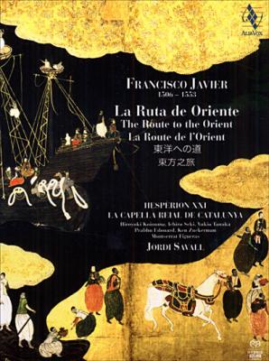 Francisco Javier (1506-1553) : La Route de l'Orient (Coffret Livre-Disque 2 CD)