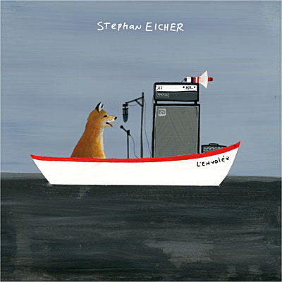 Stephan Eicher - L'envol&eacute;e