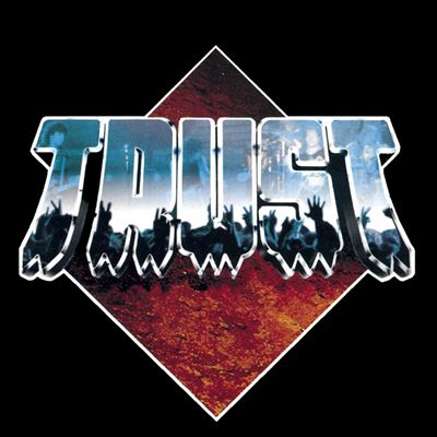 Trust (Tourn&eacute;e R&eacute;pression)