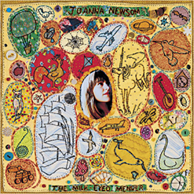 THE MILK-EYED MENDER ,Joanna Newsom