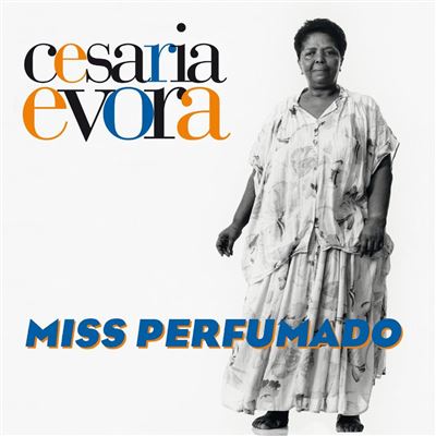 LEGACY Ces&aacute;ria &Eacute;vora - Miss Perfumado - Vinyle
