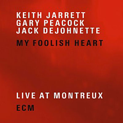 My Foolish Heart : Live At Montreux