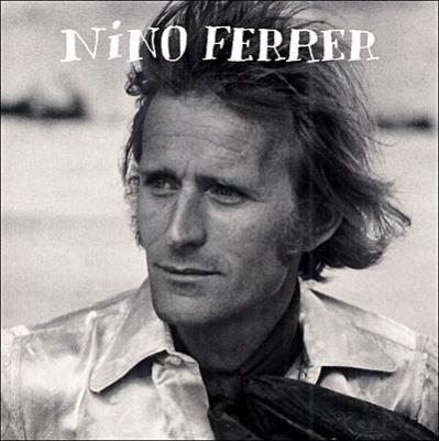 Nino Ferrer - Ses Plus Grandes Chansons