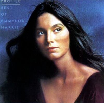 Profile (The Best of Emmylou Harris)