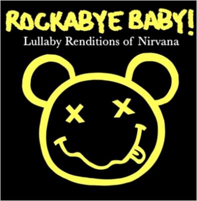 Rockabye Baby Lullaby Renditions Of Nirvana