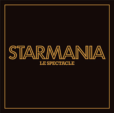 Starmania 1979 &Eacute;dition 30&egrave;me Anniversaire