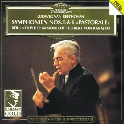 Beethoven : Symphonies n&deg; 5 et n&deg; 6 / Karajan
