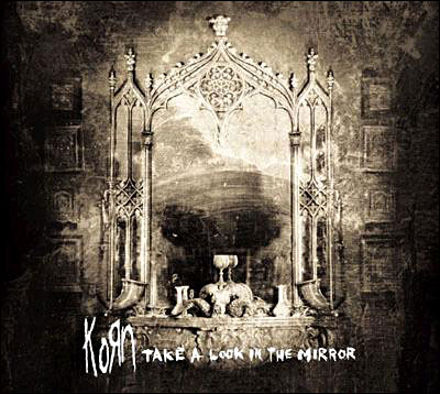 Korn - Take A Look In The Mirror - CD