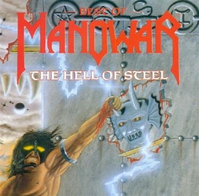 Best Of Manowar / The Hell Of Steel
