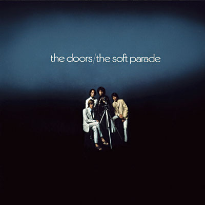 The soft parade - Remasteris&eacute;