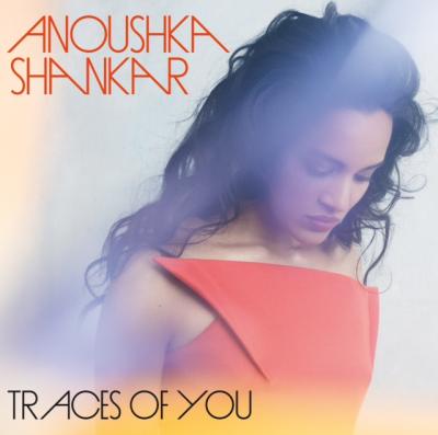 Traces of you by Anoushka Shankar