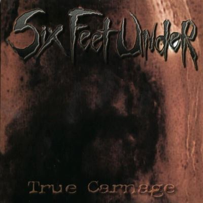 CD de Six Feet Under - True Carnage - pour Unisexe - Standard