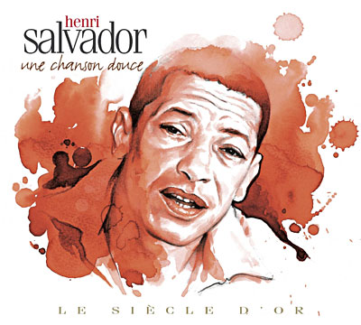 Le Si&egrave;cle d Or: Henri Salvador