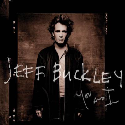 Jeff Buckley - You & I