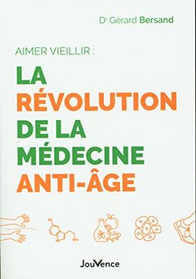 ***LIVRES*** Aimer vieillir : la r&eacute;volution de la m&eacute;decine anti-&acirc;ge