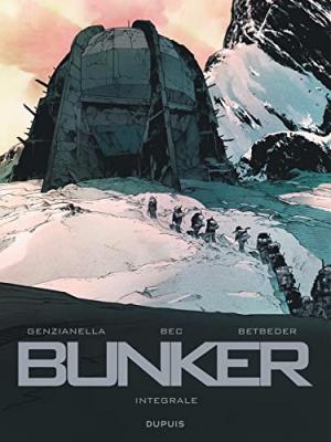Bunker Int&eacute;grale - Tome 0 - Bunker Int&eacute;grale