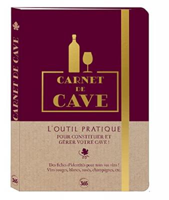 Carnet de cave   tout pour suivre et g&eacute;rer votre cave &agrave; vin ed.2022