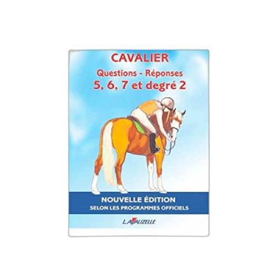 Livre D'&Eacute;quitation Questions R&eacute;ponses 5 &Agrave; 7 Et Degr&eacute; 2 - LAVAUZELLE