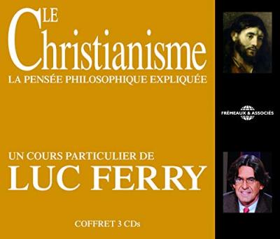 Le Christianisme, Coffret 3 Cds - La Pens&eacute;e Philosophique Expliqu&eacute;e