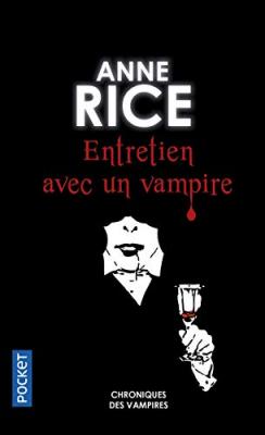 Chroniques des vampires, tome 1 : Entretiens avec un vampire