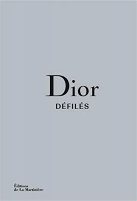Dior D&eacute;fil&eacute;s: L'Int&eacute;grale des collections