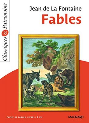 Fables - Choix De Fables, Livres 1 &Agrave; 12