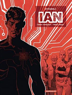 IAN - Tome 0 - IAN - Int&eacute;grale compl&egrave;te (r&eacute;&eacute;dition)