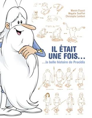 Il &Eacute;tait Une Fois - La Belle Histoire De Prodicis