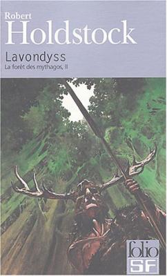 La for&ecirc;t des mythagos, II&nbsp;:&nbsp;Lavondyss