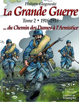 La grande guerre tome 2 - 1916-1918