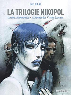 La trilogie Nikopol: L'Int&eacute;grale