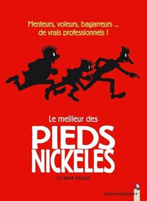 Le Meilleur Des Pieds Nickel&eacute;s Tome 1