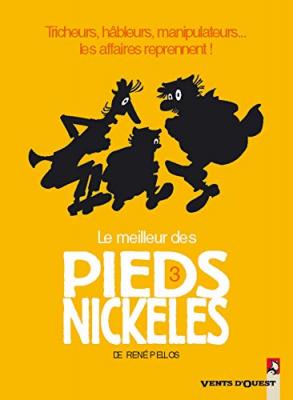 Le Meilleur des Pieds Nickel&eacute;s - Tome 03