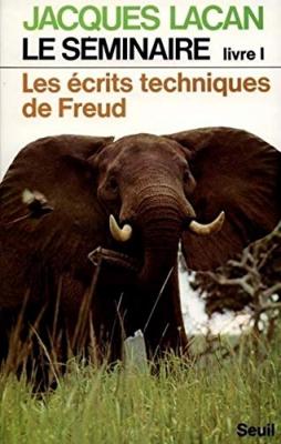 Le Seminaire - Livre 1, Les &Eacute;crits Techniques De Freud