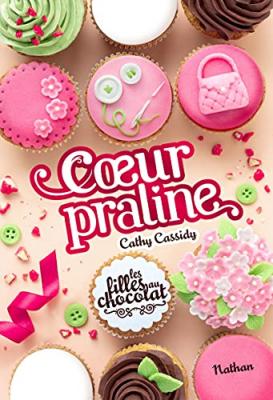 Les filles au chocolat - Coeur praline - Tome 7 - Roman d&egrave;s 11 ans (7)