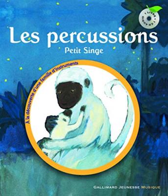 Les Percussions - Petit Singe (1 Cd Audio)