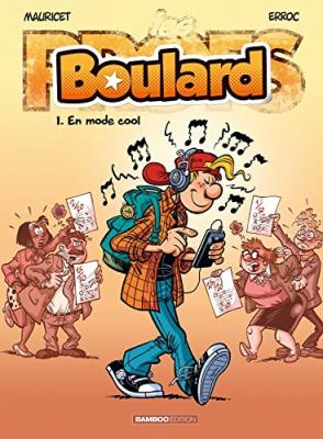 Les Profs pr&eacute;sentent : Boulard - tome 01 - En mode cool (BD)