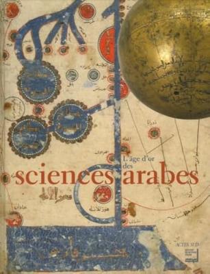 Les Sciences arabes: VIIIe-XVe si&egrave;cle