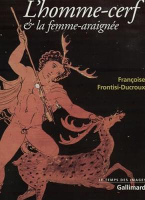 Fournisseur Cultura L'homme-cerf Et La Femme-araignee - Figures Grecques De La Metamorphose