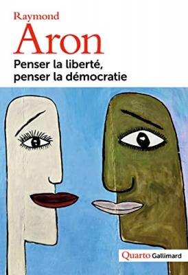 Penser la libert&eacute;, penser la d&eacute;mocratie